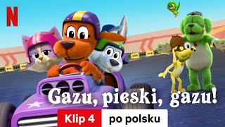 Gazu pieski gazu Sezon 3 Klip 4  Zwiastun po polsku  Netflix [upl. by Belldas]