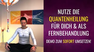 👉 Demo Quantenheilung  Fernheilung amp Selbstanwendung mit Quantenheilung [upl. by Haziza]