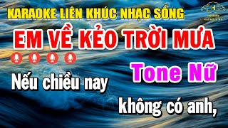 Karaoke Liên Khúc Nhạc Sống Tone Nữ Dễ Hát  Chọn Lọc Nhạc Trữ Tình  Em Về Kẻo Trời Mưa [upl. by Nohpets751]