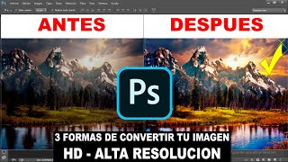 Como hacer una foto HD con photoshop Foto Full HD Subir Resolución a una imagen Photoshop Cs6 [upl. by Kearney]