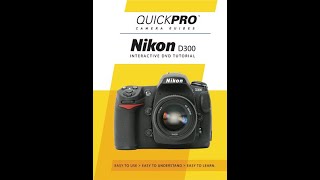 Nikon D300 Chapter 3 Instructional Guide by QuickPro Camera Guides [upl. by Tammany160]