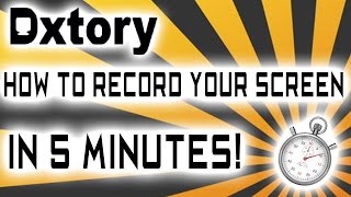 How to Use and Record with Dxtory in 5 Minutes How to Record PC Games Screen Recorder Windows [upl. by Tymothy]