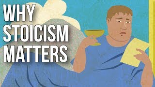 Why Stoicism Matters [upl. by Ramak]