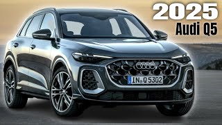 New 2025 Audi Q5 Revealed [upl. by Goldston859]