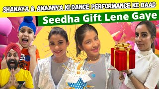 Shanaya amp Anaanya Ki Dance Performance Ke Baad Seedha Gift Lene Gaye  RS 1313 VLOGS [upl. by Carie]