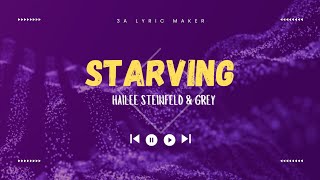 Hailee Steinfeld amp Grey  Starving  Lyrics foryou music lyrics starving [upl. by Aral]