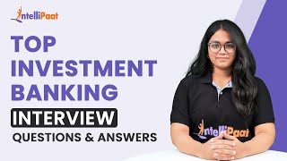 Investment Banking Interview Questions  Investment Banking Interview  Intellipaat [upl. by Gracia]