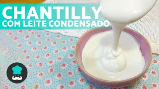 Chantilly com leite condensado e creme de leite 🍦 pronto em 5 minutos [upl. by Seymour]