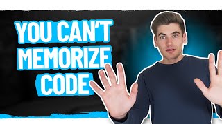 Stop Trying To Memorize Code  Do This Instead [upl. by Ahseila133]