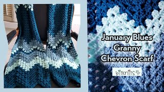 January Blues Granny Chevron Scarf  Crochet Tutorial  Easy Granny Chevron Stitch [upl. by Llezom]