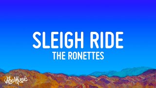 The Ronettes  Sleigh Ride Lyrics [upl. by Arek]