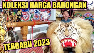 KOLEKSI HARGA BARONGAN JARANAN TERBARU 2023 [upl. by Notsgnik15]