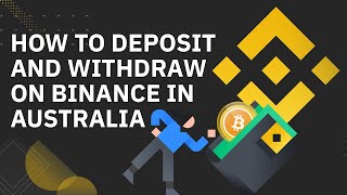 How to Deposit amp Withdraw on Binance in Australia [upl. by Aitekram]