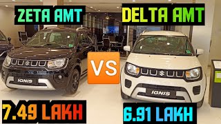 What ❓😧to Choose IGNIS Zeta Amt Vs IGNIS Delta Amt 😍 Detail comparison The Micro SUV 😍🤩 [upl. by Lai]