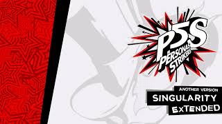 Singularity Another Version  Persona 5 Strikers OST Extended [upl. by Cida696]