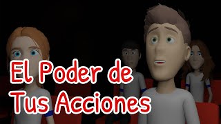 El Poder de Tus Acciones [upl. by Ecirtnuahs]