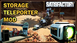 Storage Teleporter Mod Monday Spotlight Satisfactory Game [upl. by Seroka49]