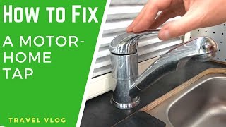 How to Fix a Motorhome Tap [upl. by Arimlede]