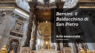 Bernini Il baldacchino di San Pietro [upl. by Prentiss]