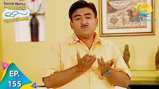 Taarak Mehta Ka Ooltah Chashmah  Episode 155  Full Episode [upl. by Annauqal]