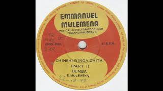 EMMANUEL MULEMENA  Chinshi Winga Chita Pts 1 amp 2 [upl. by Yatnuahc851]