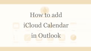 How to add iCloud Calendar to Outlook [upl. by Jolanta]