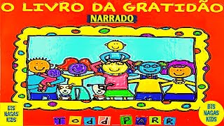 O LIVRO DA GRATIDÃO  AudioBook InfantilHistórinhaNarradaHistóriaLivroAudioContaçãoNarradaDubl [upl. by Skiba252]