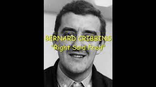 Bernard Cribbins  Right Said Fred with lyrics [upl. by Hillman]