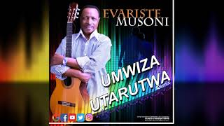 Evariste Musoni  Umwiza Utarutwa Remixed [upl. by Lhok]