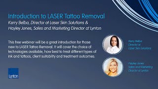 Lynton Lasers Free Webinar Introduction to LASER Tattoo Removal [upl. by Ilona546]