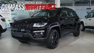 Avaliação  Novo Jeep Compass Night Eagle 20 Multijet II Diesel 2018  Curiosidade Automotiva® [upl. by Rebekah]