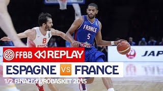 MATCH COMPLET EspagneFrance  Demifinale EuroBasket 2015 [upl. by Ardnuyek]