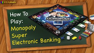 How to play Monopoly Super Electronic Banking [upl. by Jeanelle593]