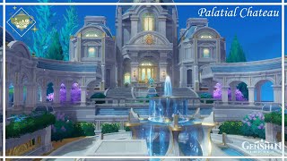 🐚Palatial Chateau Fontaine Main House🐚 Swirling Isles Luminescent Islet Serenitea Pot Genshin [upl. by Keldon]