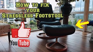 How to Fix Your Stressless Footstool [upl. by Lubbi125]