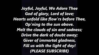 Upbeat JOYFUL JOYFUL We Adore Thee BEETHOVEN ODE TO JOY Hymn Lyrics Words text trending sing along [upl. by Yelac]