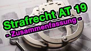 Erste Zusammenfassung  Strafrecht AT 19 [upl. by Rehpotsirc]