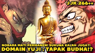 YUJI MENANG  POWER DOMAIN PENCERAHAN BUDHA KEKALAHA SUKUNA JUJUTSU KAISEN CHAPTER 266 BREAKDOWN [upl. by Salamone]