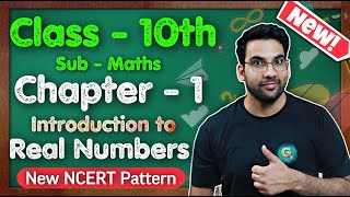 Class  10th Maths Ch  1 INTRODUCTION Real Numbers  New NCERT  CBSE  Green Board [upl. by Sasnak464]