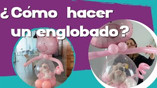 APRENDE A HACER UN ENGLOBADO DE REGALOPELUCHE DENTRO DE UN GLOBO ‼️ [upl. by Libb57]