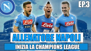 INIZIA LA CHAMPIONS LEAGUE  FINE MERCATO  FIFA 17 CARRIERA ALLENATORE NAPOLI 3 By Giuse360 [upl. by Hnil]