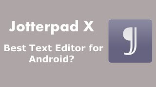 My Favorite Text Editor For Android Jotterpad X [upl. by Mimi]