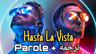 PNL  Hasta La Vista Paroles  ترجمة [upl. by Ever]