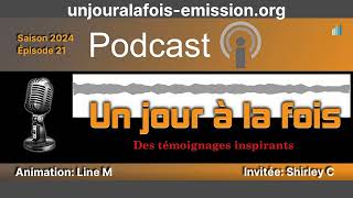 Podcast Un jour à la fois  Saison 2024  Épisode 21 [upl. by Notsuoh451]