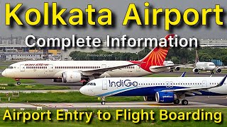 Kolkata Airport Entry Gate to Flight Boarding Complete Information [upl. by Naeerb]