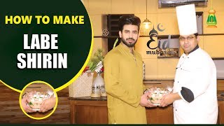 How to make Labe Shirin [upl. by Inalel285]