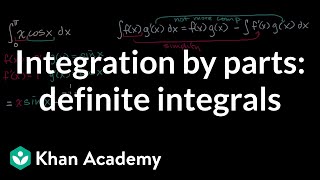 Integration by parts definite integrals  AP Calculus BC  Khan Academy [upl. by Peppie]