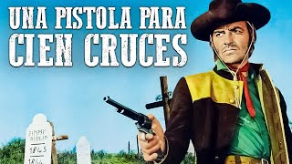 Una pistola para cien cruces  Película de vaqueros  Viejo Oeste [upl. by Yramliw99]