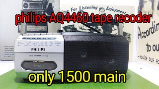 philips AQ4460 tape recorder 1500 main sold  7017955609 [upl. by Alekram]