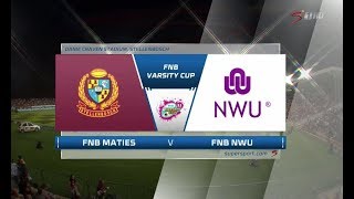 FNB Varsity Cup Final  Maties vs NWU [upl. by Tugman]